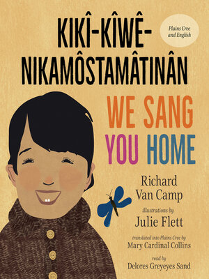 cover image of We Sang You Home / kikî-kîwê-nikamôstamâtinân
